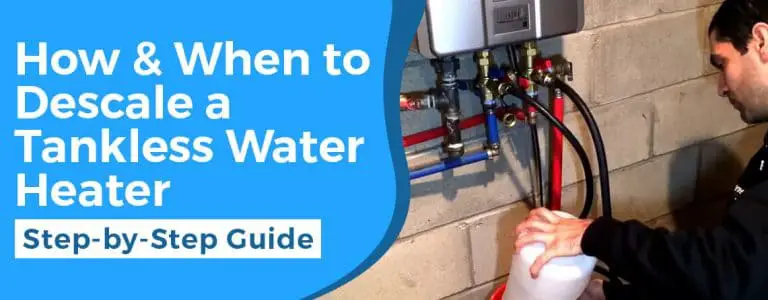 How to descale a tankless water heater