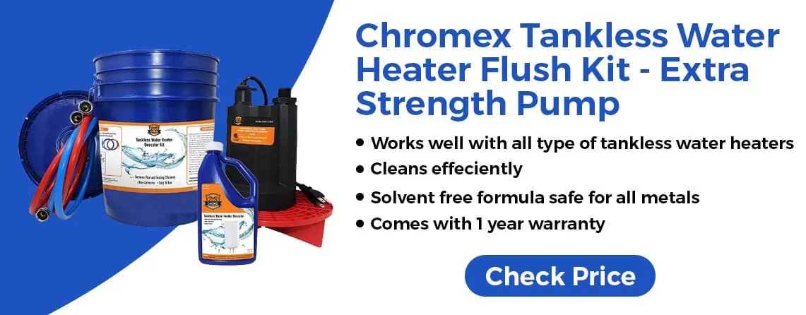 Chromex Tankless Water Heater Flush Kit
