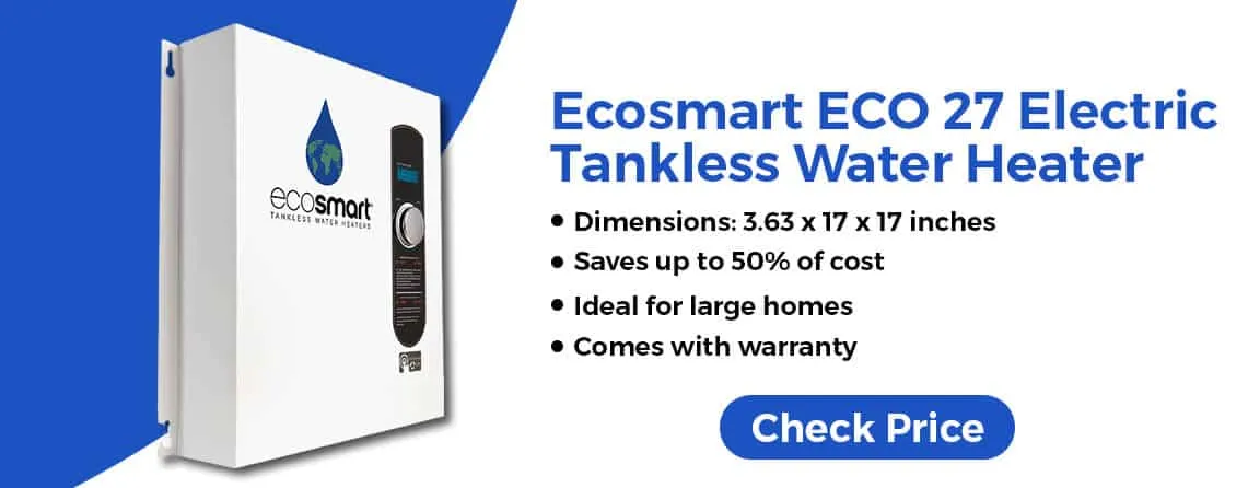  Ecosmart eco 27 tankless water heaters