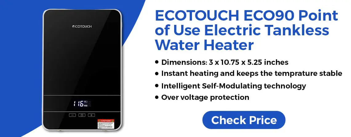 Ecotouch ECO90 Tankless Water Heater