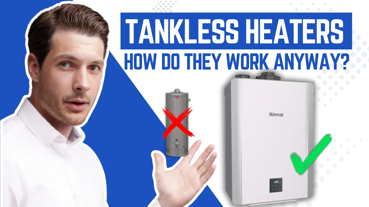 Thumbnail for How Does A Tankless Water Heater Work